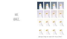 Load image into Gallery viewer, The Duck Never Blinks