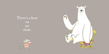 Load image into Gallery viewer, There's a Bear on My Chair : 10th Anniversary Edition