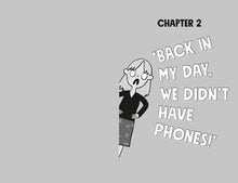 Load image into Gallery viewer, Why Your Parents Are Hung-Up on Your Phone and What To Do About It