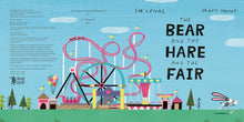 Load image into Gallery viewer, The Bear and the Hare and the Fair