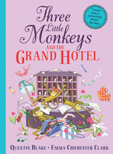 Load image into Gallery viewer, Three Little Monkeys and the Grand Hotel