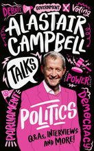Load image into Gallery viewer, Alastair Campbell Talks Politics