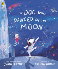 Load image into Gallery viewer, The Dog Who Danced on the Moon