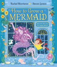 Load image into Gallery viewer, How to Grow a Mermaid