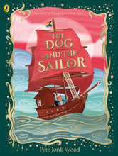 Load image into Gallery viewer, The Dog and the Sailor