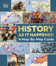Load image into Gallery viewer, History as it Happened : A Map-by-Map Guide