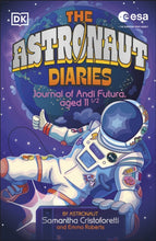 Load image into Gallery viewer, The Astronaut Diaries