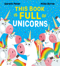 Load image into Gallery viewer, This Book is Full of Unicorns