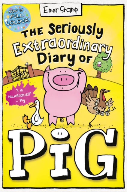 The Seriously Extrardinary Diary of Pig