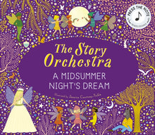 Load image into Gallery viewer, The Story Orchestra: A Midsummer Night's Dream
