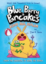Load image into Gallery viewer, Blue, Barry & Pancakes : Beach Ball Bedlam