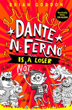 Load image into Gallery viewer, Dante N. Ferno is NOT a Loser