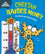 Load image into Gallery viewer, Money Matters: Cheetah Raises Money