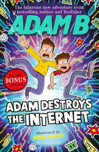 Load image into Gallery viewer, Adam Destroys the Internet
