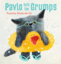 Load image into Gallery viewer, Pavlo Gets the Grumps