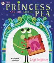 Load image into Gallery viewer, The Princess and the (Greedy) Pea
