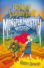Load image into Gallery viewer, Bridget Vanderpuff and the Monster Mountain Mystery