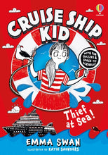 Load image into Gallery viewer, Cruise Ship Kid: Thief At Sea!
