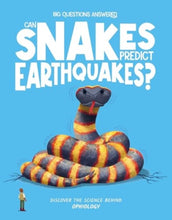 Load image into Gallery viewer, Can Snakes Predict Earthquakes?