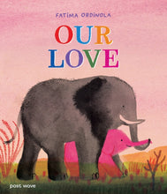 Load image into Gallery viewer, Our Love