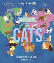 Load image into Gallery viewer, Lonely Planet Kids Atlas of Cats