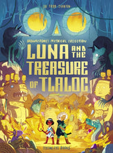 Load image into Gallery viewer, Luna & The Treasure Of Tlaloc