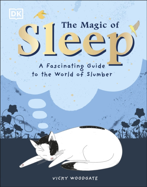 The Magic of Sleep... and the Science of Dreams