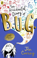 The Accidental Diary of B.U.G
