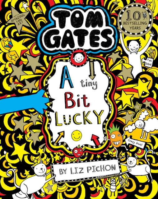 Tom Gates: A Tiny Bit Lucky #7