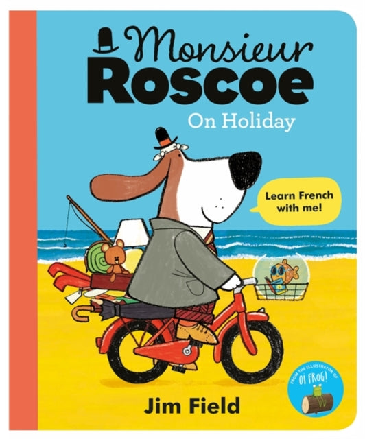 Monsieur Rosco on Holiday