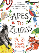 Load image into Gallery viewer, Apes to Zebras: An A-Z of Shape Poems