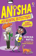 Anisha, Accidental Detective: Show Stoppers