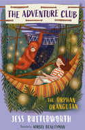 The Adventure Club: The Orphan Orangutan : Book 4
