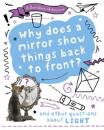 Why Does a Mirror Show Things Back to Front
