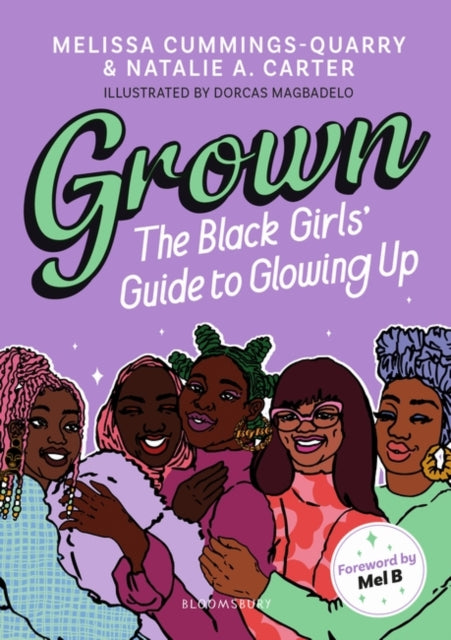 Grown:The Black Girls Guide to Glowing Up