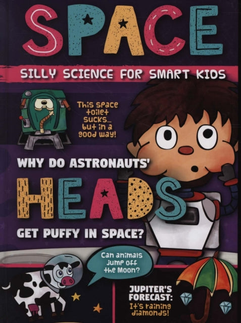 Space Silly Science for Smart Kids