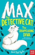 Max the Detective Cat: The Disappearing Diva