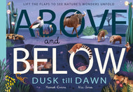 Above and Below: Dusk till Dawn :