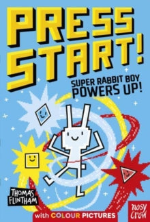 Press Start! Super Rabbit Boy Powers Up! #1