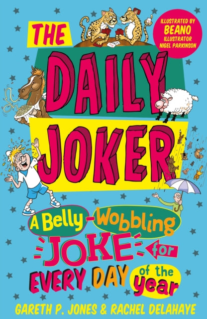 The Daily Joker : A Belly-Wobbling Joke for Every Day of the Year