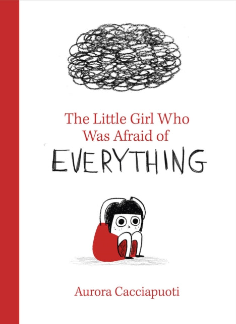 The Little Girl Who Was Afraid of Everything