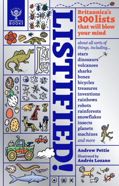 Listified! : Britannica's 300 lists that will blow your mind.