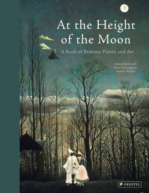 At the Height of the Moon : A Book of Bedtime Poetry and Art