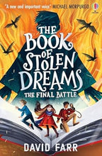 Load image into Gallery viewer, The Book of Stolen Dreams: The Final Battle
