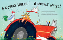 Load image into Gallery viewer, The Tractor Has a Wobbly Wheel
