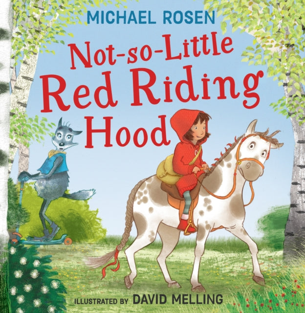 Not-so-Little Red Riding Hood