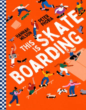 Load image into Gallery viewer, This is Skateboarding

