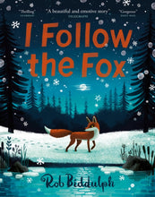 Load image into Gallery viewer, I Follow The Fox
