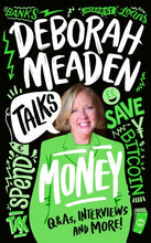 Load image into Gallery viewer, Deborah Meaden Talks Money
