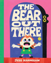Load image into Gallery viewer, The Bear Out There

